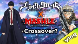 Black Clover & Mashle A Match Made in Magical Muscle Heaven