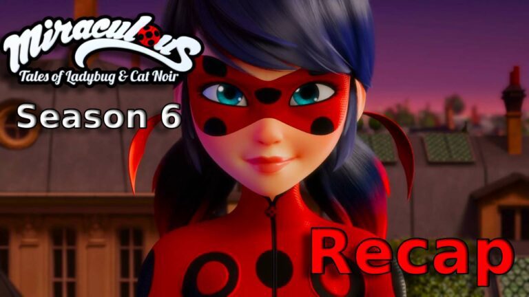 Miraculous Ladybug Season 6 Review