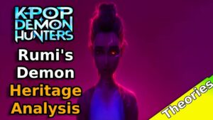 KPop Demon Hunters - Rumi Is a Half Demon Reveal Analysis