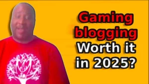 Is Starting a Gaming Blog Still Worth in 2025 and Beyond?