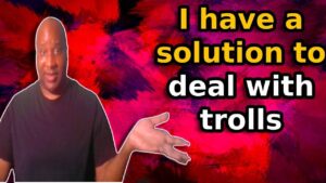 How to Deal I with Online Trolls as Gaming Content Creator