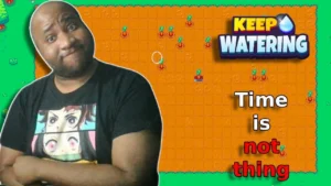 Keep Watering Dem