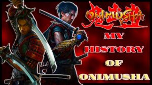 Onimusha Series Retrospective